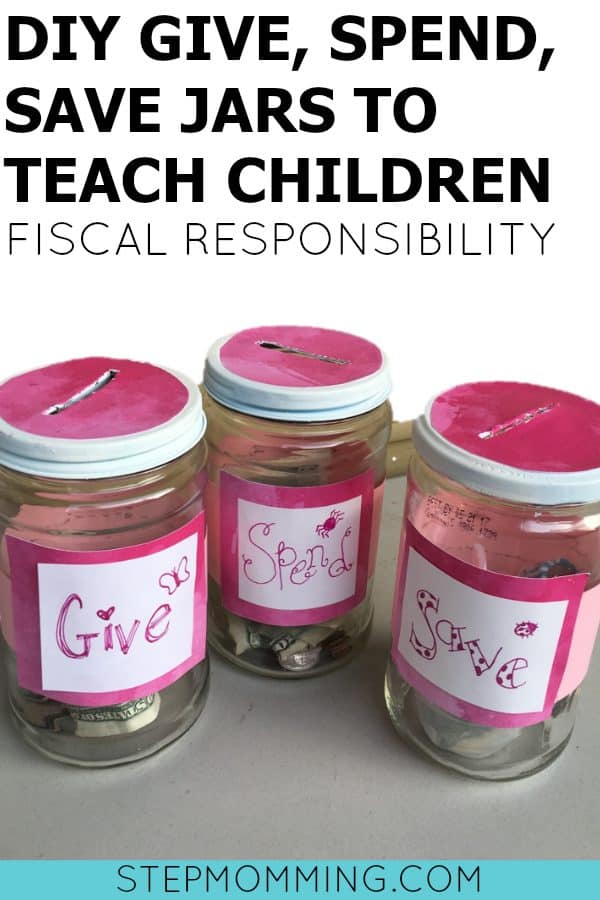 DIY Save Give Spend Jars to Teach Children Fiscal Responsibility | Give Save Spend Jars | Savings for Children | Teaching Kids How to Save Money | How to Teach Children to Save Money | DIY Savings Jar | DIY Piggy Bank